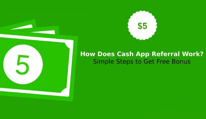 How Does Cash App Referral Work Simple Steps to Get Free Bonus
