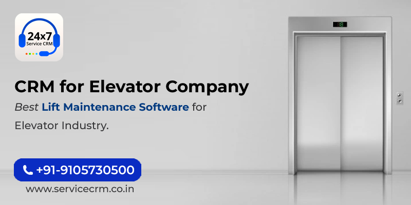 Lift and Elevator Software for 2023 - Service CRM