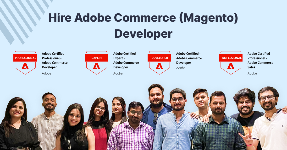 Hire Magento Developers | Certified Adobe Commerce Developers