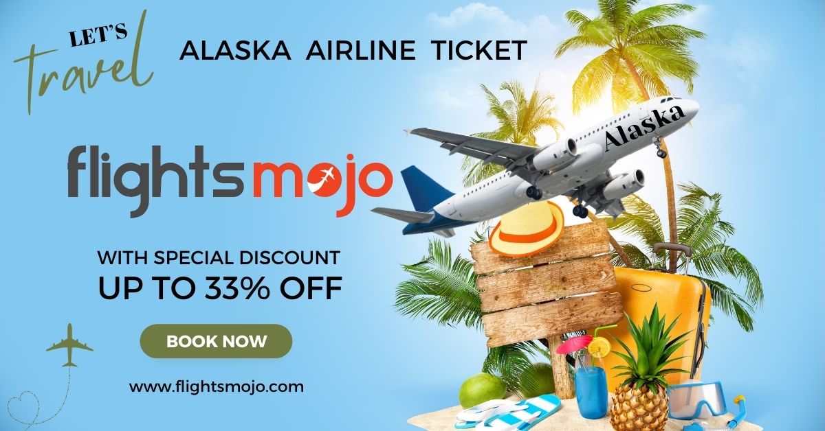 Secret Strategies for Getting Unbelievably Cheap Alaska Airlines Tickets – Get Last Minute Flights Tickets at low Price