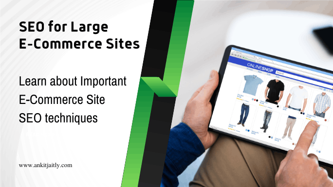 SEO for Large eCommerce Sites - A Complete Guide from Basics