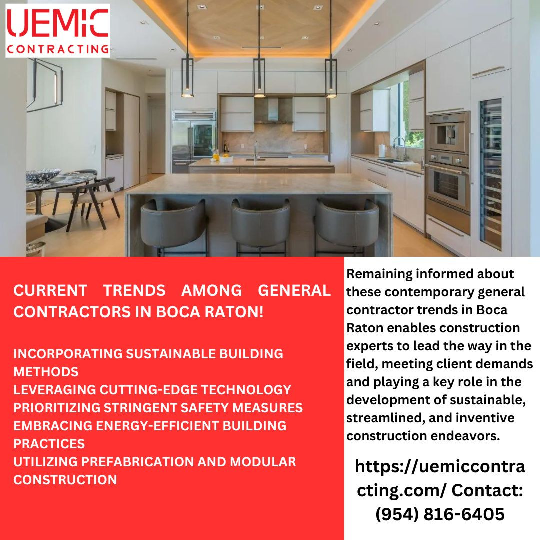 CURRENT TRENDS AMONG GENERAL CONTRACTORS IN BOCA RATON! - Gifyu