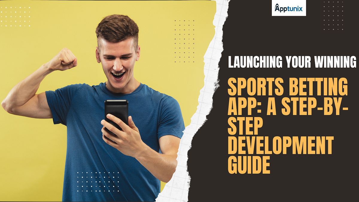 The Ultimate Guide to Developing a Winning Sports Betting App | by Adam Boer | Mar, 2024 | Medium