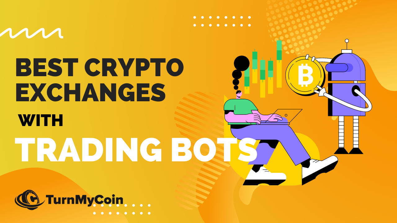 5 Best Crypto Exchanges With Trading Bots To Automate Profits