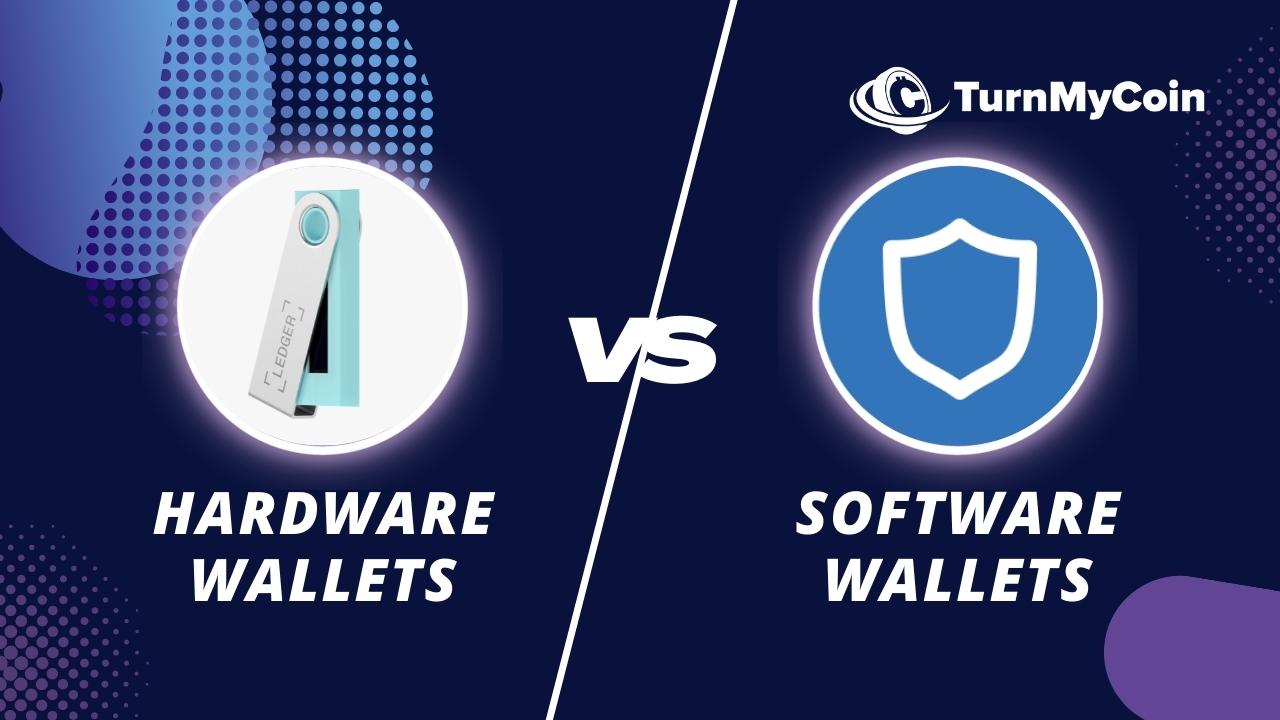 Hardware Wallets Vs Software Wallets: How to choose your buy
