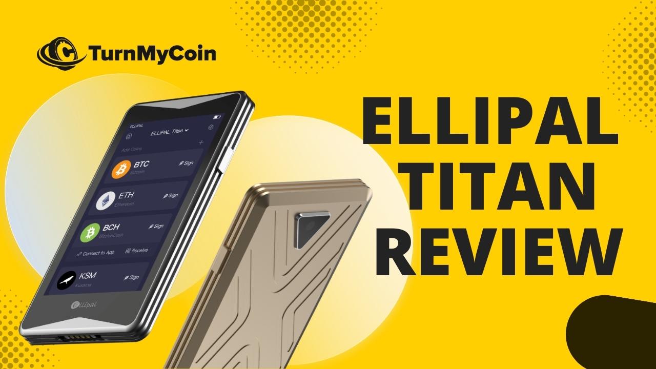 Ellipal Titan Review [2023]: Is it worth your money?