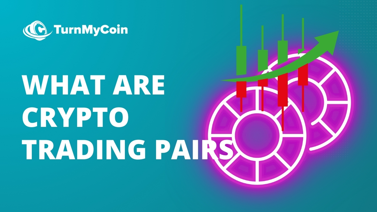 What Are Cryptocurrency Trading Pairs? 5 Famous Strategies To Use