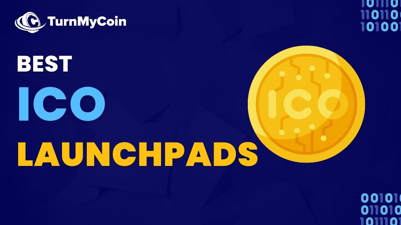 11 Best ICO Launchpads To Multiple Your Gains