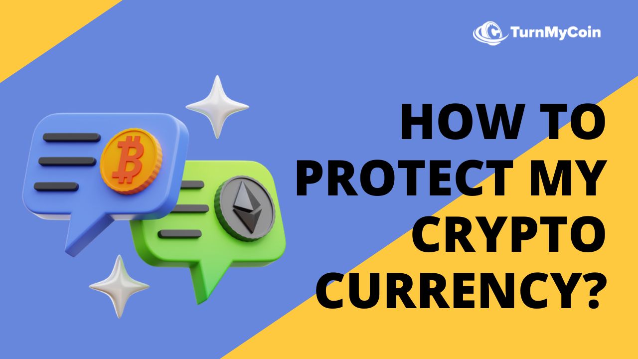 How To Protect My Cryptocurrency In 5 Genuine Ways