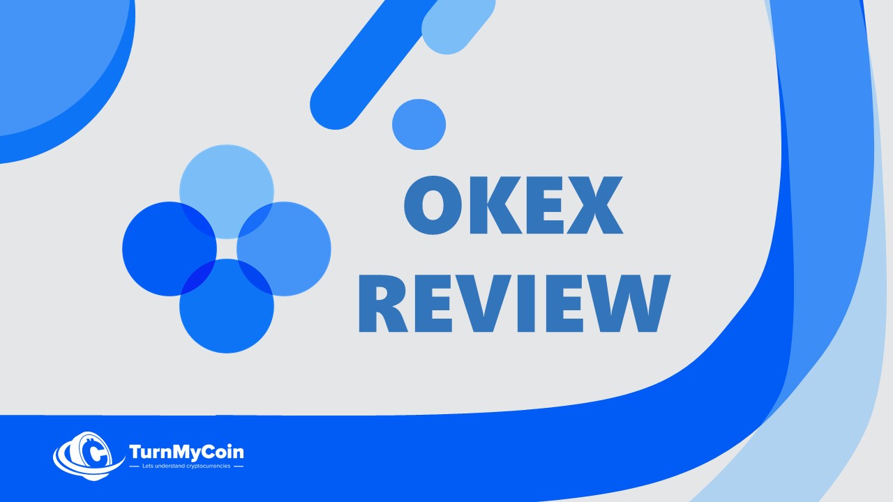OKEx Review: 8-minute Gargantuan Analysis To Make Your Choice Easy