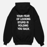 your fear of looking stupid is holding you back Profile Picture