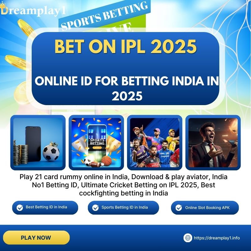 Experience the Best IPL 2025 Betting with Dreamplay1 - Ultimate Cricket Betting Platform