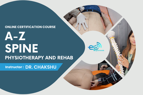 Online Certification in Spine Physiotherapy & Rehab | A-Z Spine Course
