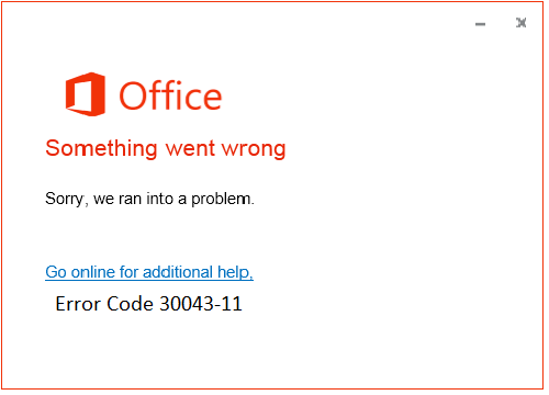 How to Fix Microsoft Office Error code 30043-11