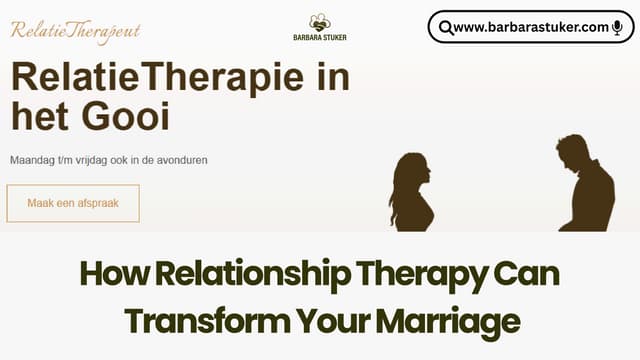 How Relationship Therapy Can  Transform Your Marriage | PDF