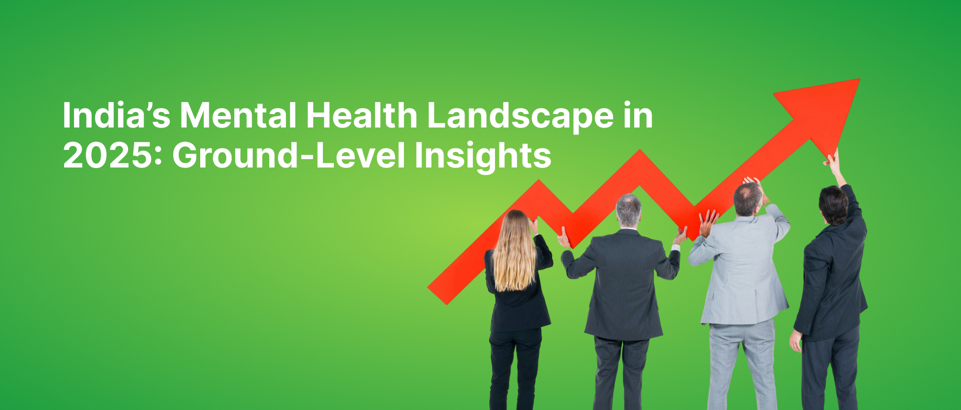 India’s Mental Health Landscape 2025: Key Ground Insights