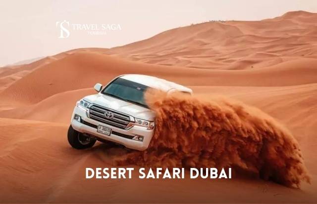 Desert Safari Dubai | Dubai Desert Safari Tours | Travel Saga Tourism