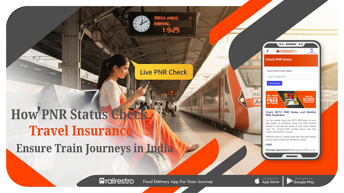 PNR Status Check and Travel Insurance: What Indian Rail Passengers Should Know | by RailRestro | Jul, 2025 | Medium