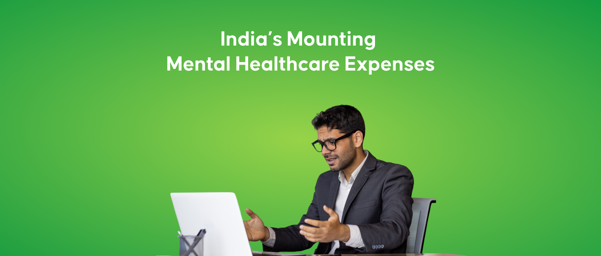 India’s Growing Mental Healthcare Costs