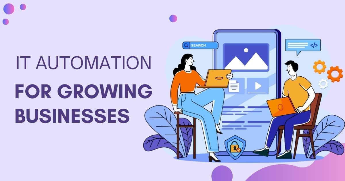 How to Implement IT Automation for Small and Medium Businesses | by Ramam Tech | Jul, 2025 | Medium