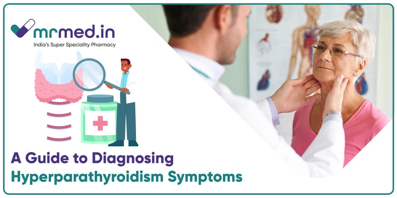 How do I know if I have Hyperparathyroidism? - Online Pharmacy and Healthcare Tips