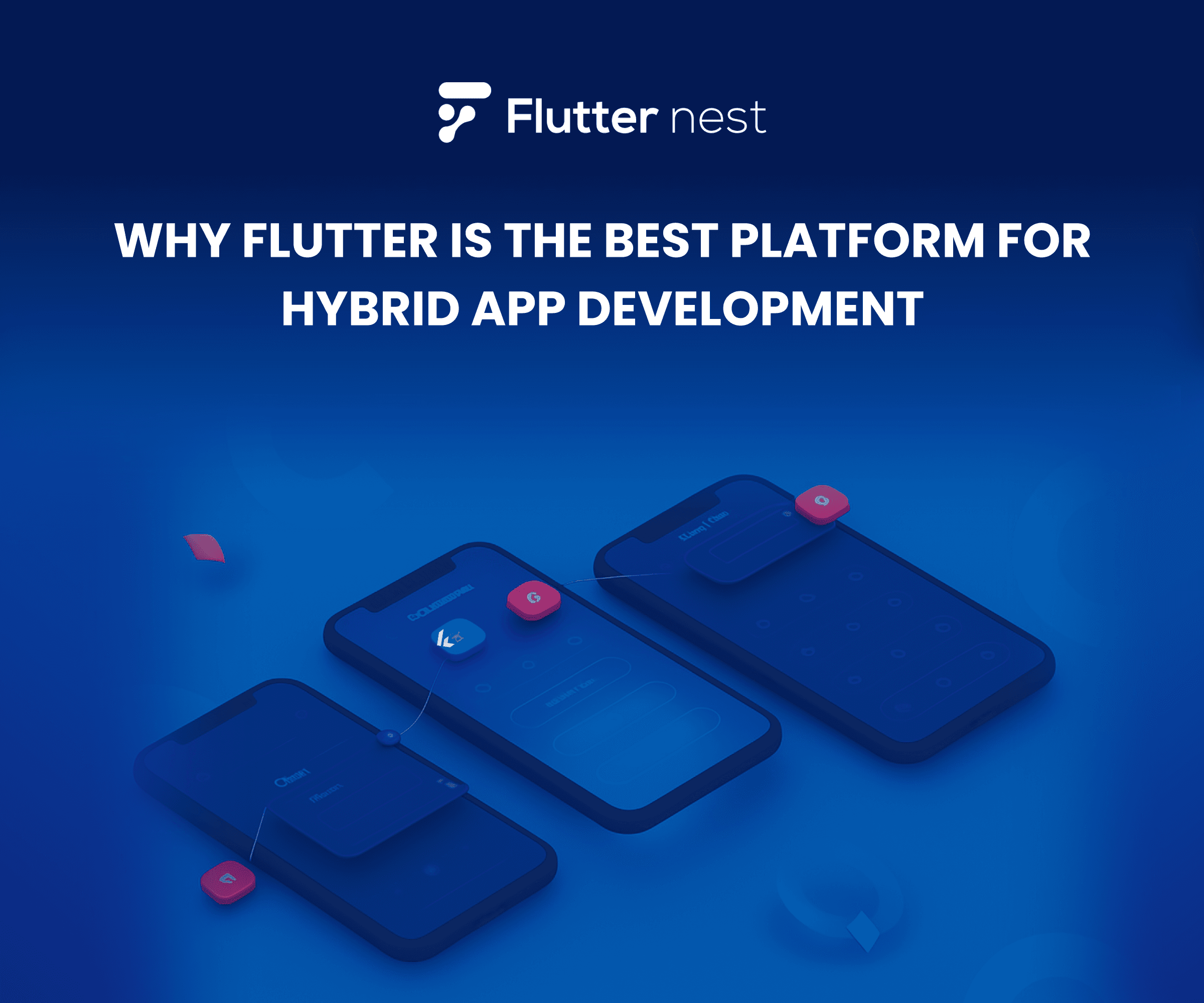 Why Flutter is the Best Platform for Hybrid App Development