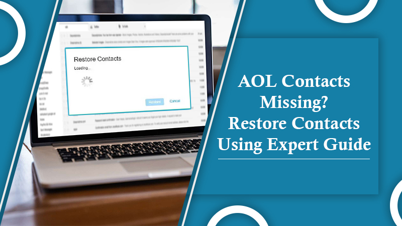 AOL Contacts Missing or Disappeared? Here's How to Recover