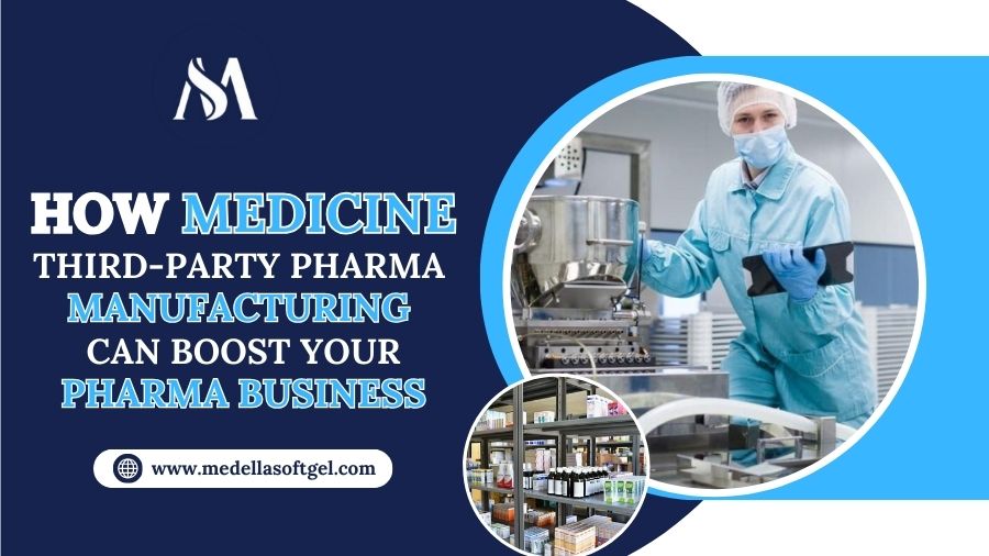 Medicine Third-Party Manufacturing in Pharma: The Growth Secret