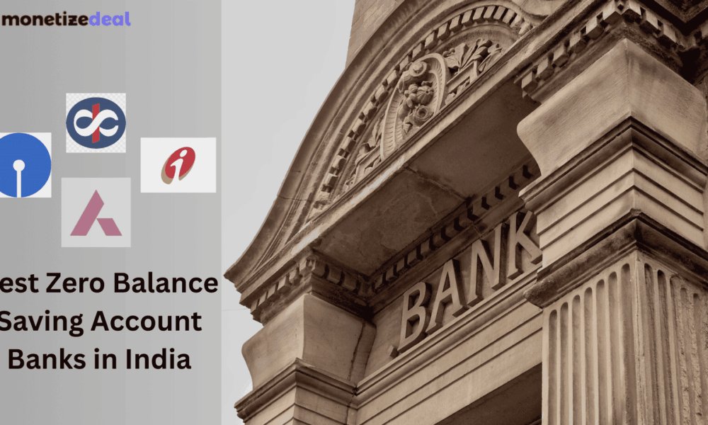 10 Best Zero Balance Saving Account Banks in India 2025