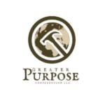 Greater Purpose Construction LLC Profile Picture