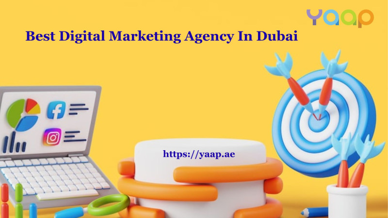Best Digital Marketing Agency in Dubai | Elevate Your Brand : yaapae — LiveJournal