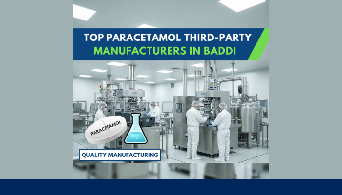 Top Paracetamol Third-Party Manufacturers in Baddi | Medium