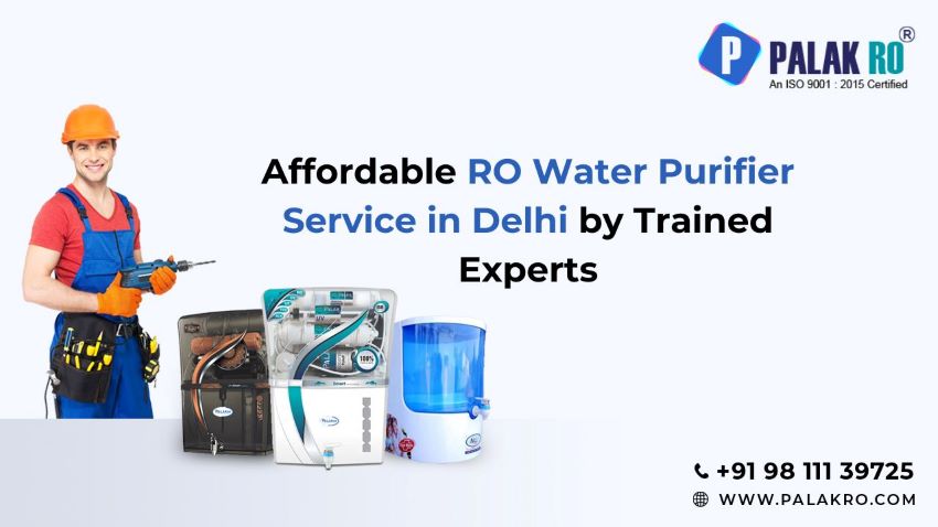 Affordable RO Water Purifier Service in Delhi by Trained Experts