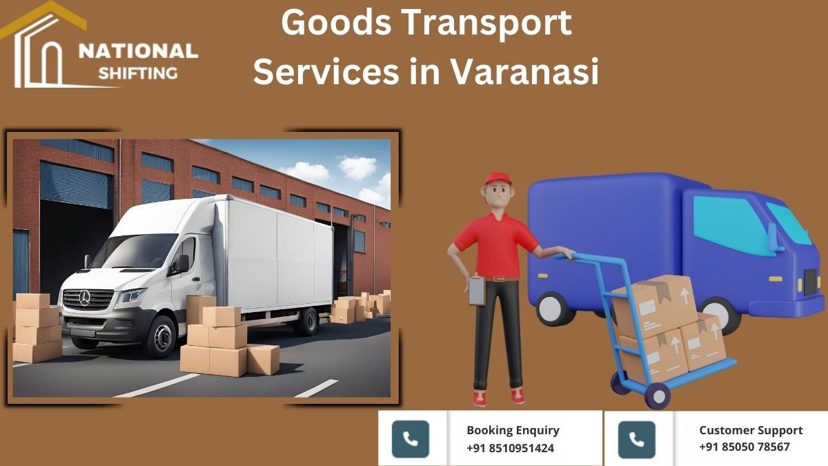 Goods Transport Services in Varanasi | Book Online
