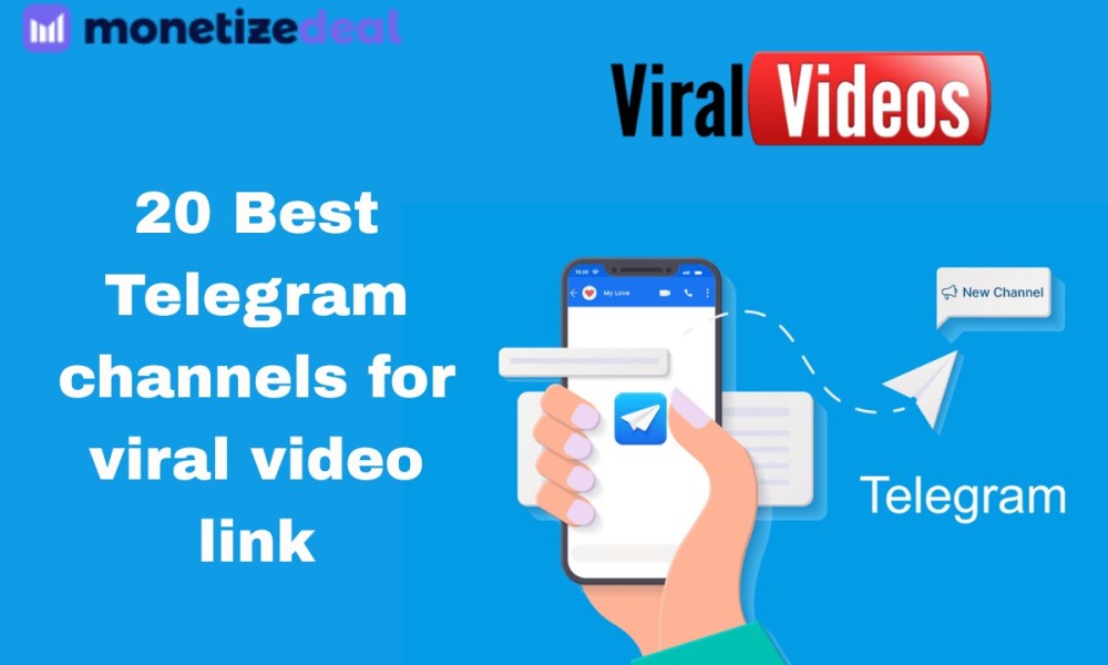 20 Best Telegram channels for viral video links - Monetizedeal Blog