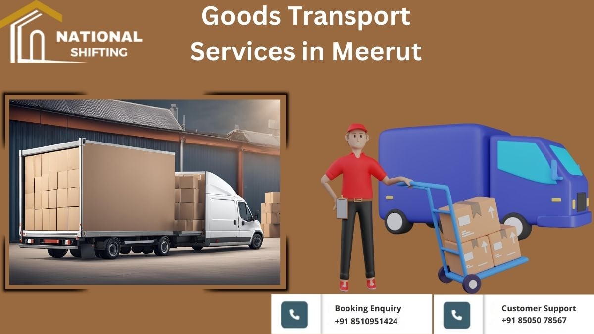 Goods Transport in Meerut | Reliable Movers