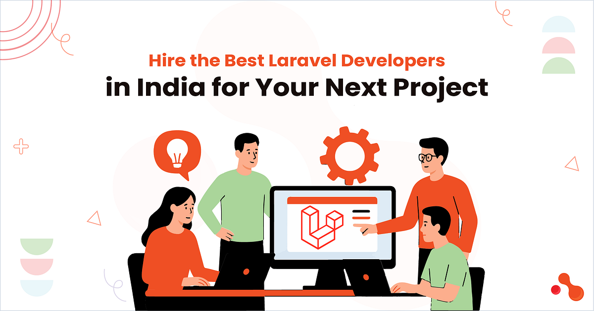 Hire the Best Laravel Developers in India for Your Next Project | by Mukesh Ram | Oct, 2025 | Medium