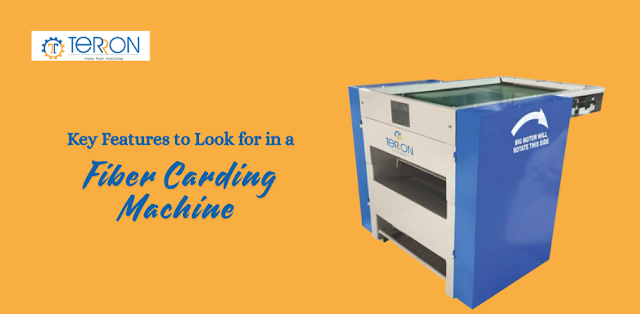 Key Features to Look for in a Fiber Carding Machine