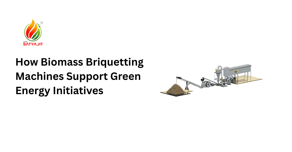 How Biomass Briquetting Machines Support Green Energy Initiatives & Sustainability
