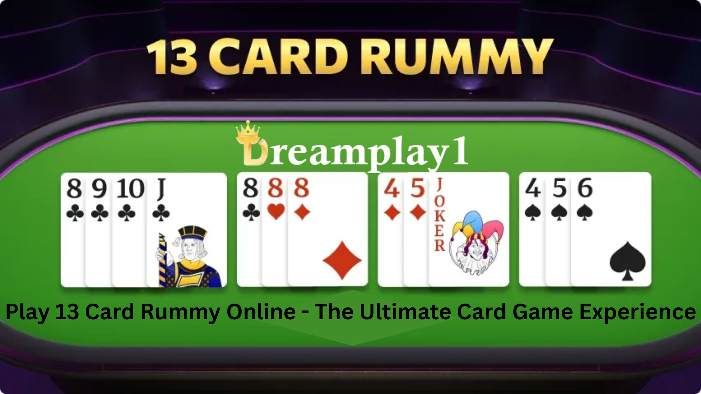 Play 13 Card Rummy Online - The Ultimate Card Game Experience