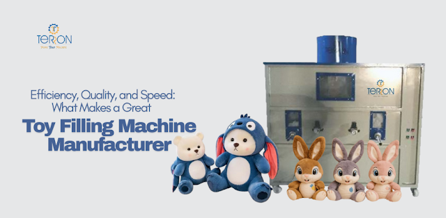 Efficiency, Quality, and Speed: What Makes a Great Toy Filling Machine Manufacturer?