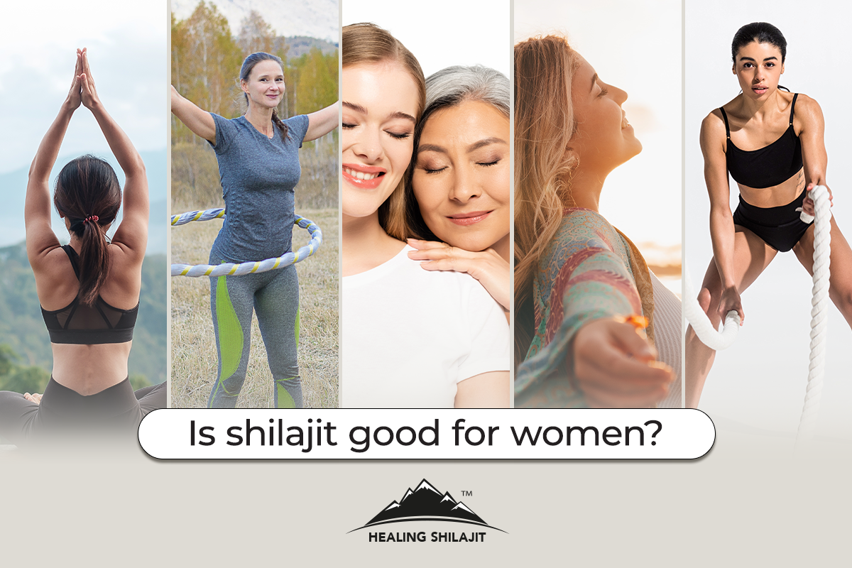 Is Shilajit good for women?  – Healing Shilajit