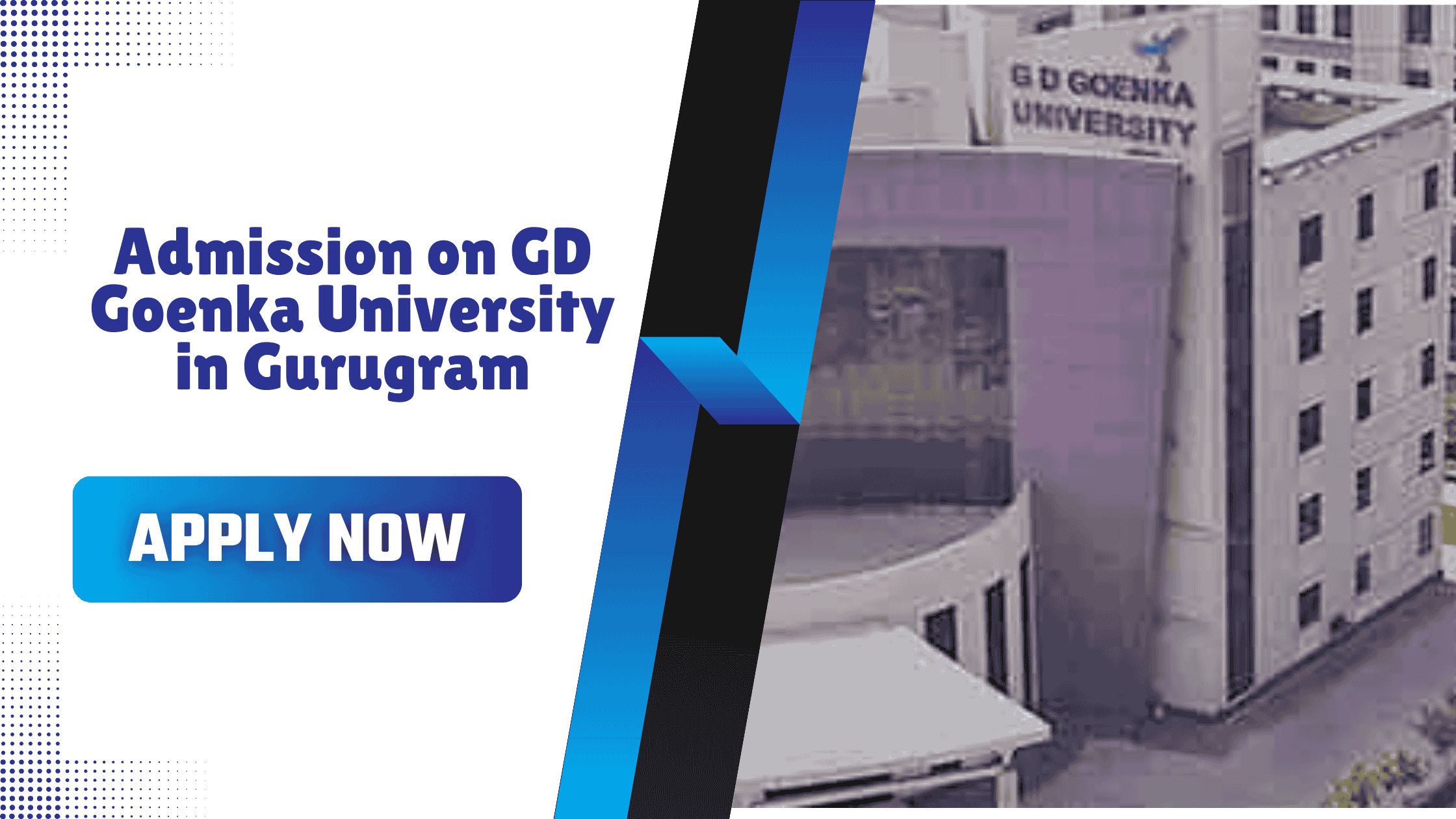 Admission on GD Goenka University in Gurugram