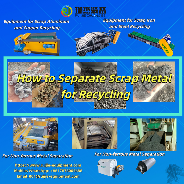 How to Separate Scrap Metal for Recycling: Key Equipment and Reasons - JustPaste.it