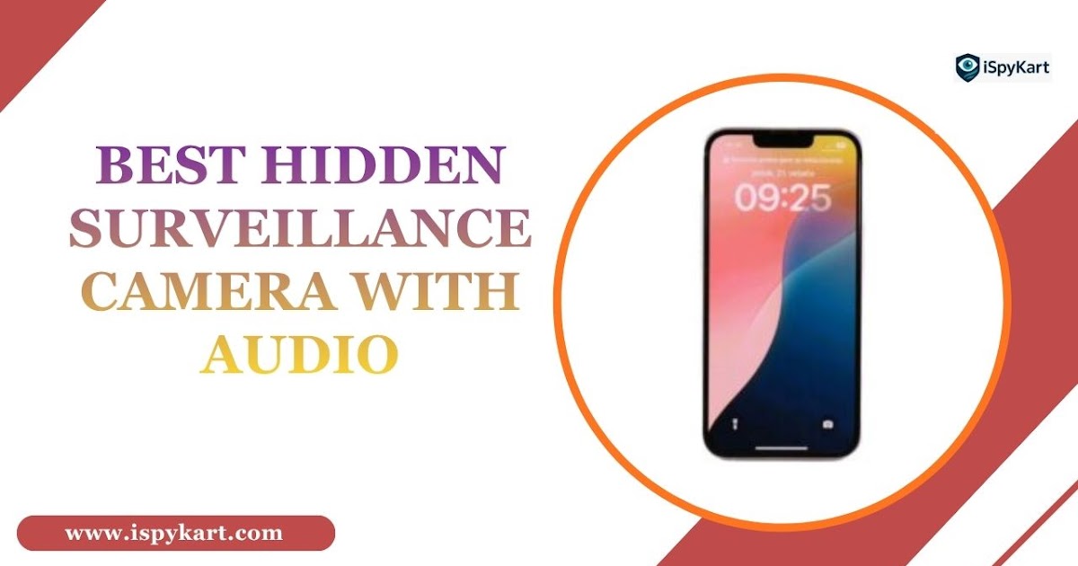 Best Hidden Surveillance Cameras with Audio for Home Security