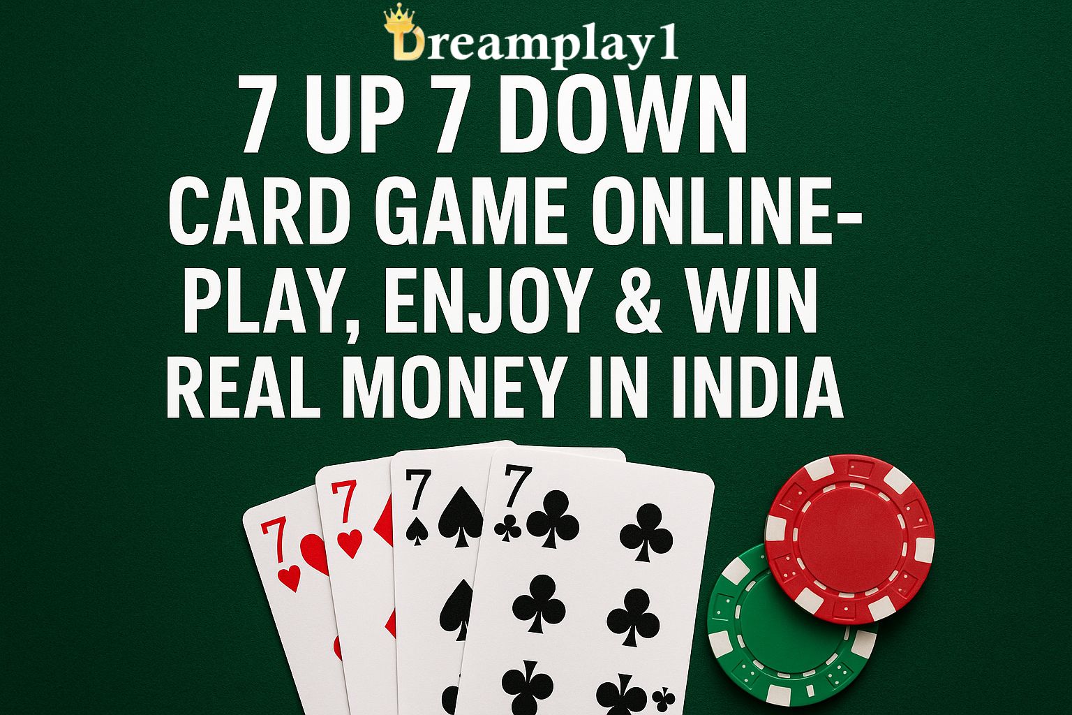 7 Up 7 Down Card Game Online- Play & Win Real Money in India