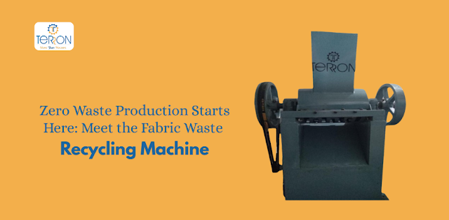 Zero Waste Production Starts Here: Meet the Fabric Waste Recycling Machine
