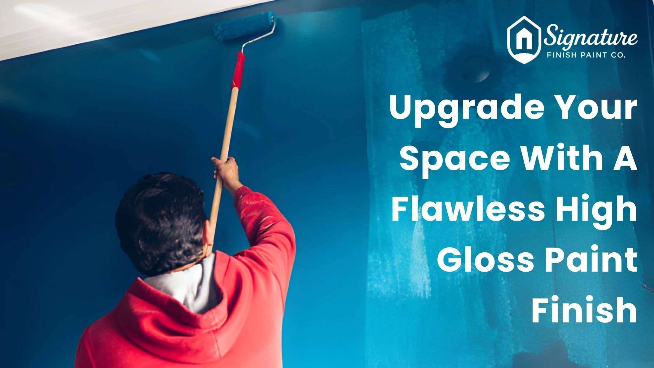 Upgrade Your Space With A Flawless High Gloss Paint Finish