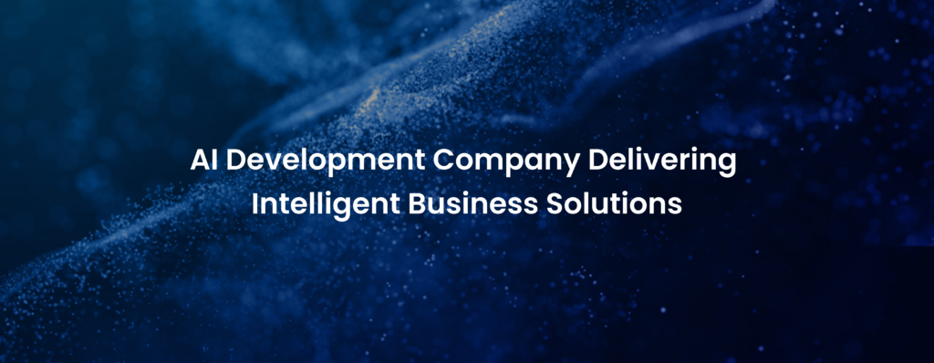 Artificial Intelligence Development Solutions - IT Infonity