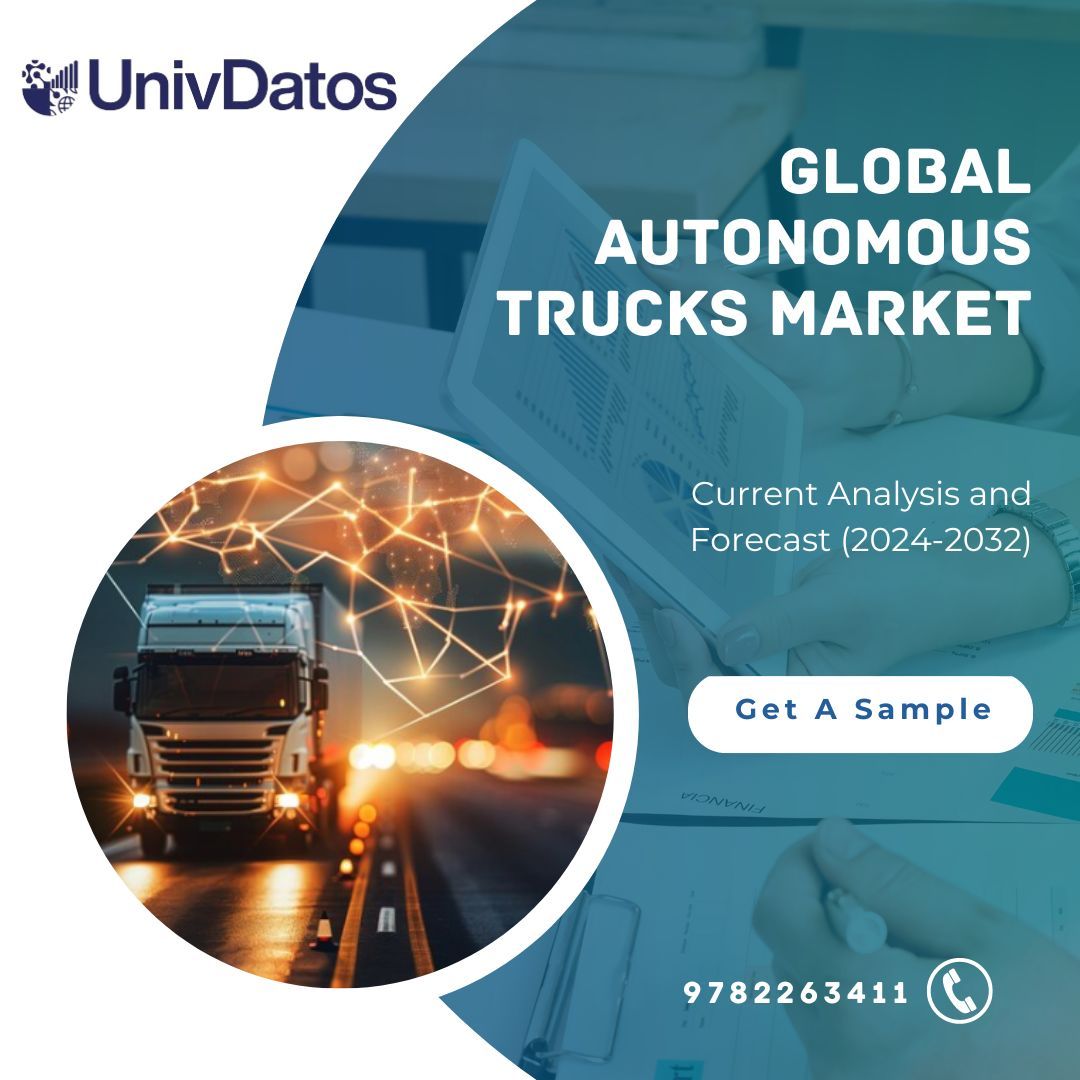 Autonomous Trucks Market Size, Growth and Forecast to 2032